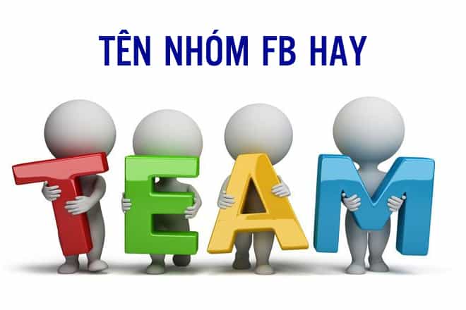 Cách Đặt Tên Nhóm Fb Hay, Độc Lạ, Ý Nghĩa Ít Người Nghĩ Ra